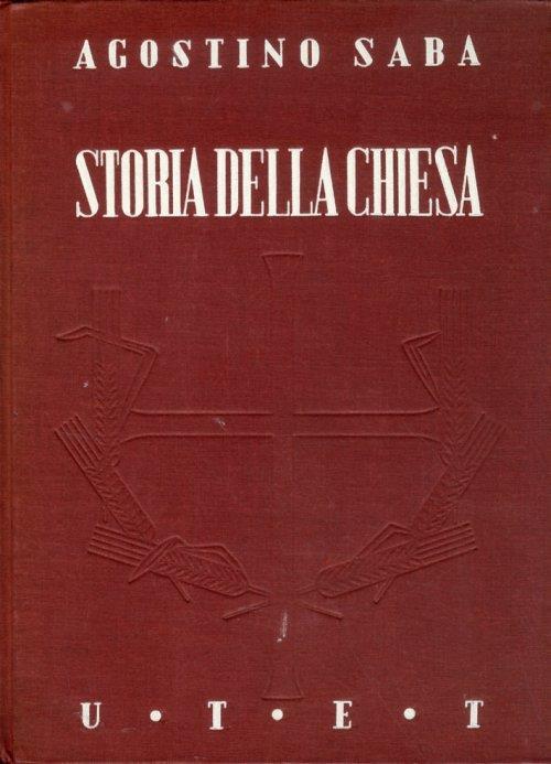 Storia della Chiesa. Volume 2. Dal potere temporale dei papi a Bonifacio VIII - Agostino Saba - copertina