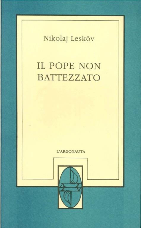 Il Pope non Battezzato - Nikolaj Leskov - copertina