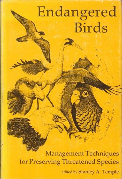 Endangered Birds. Management Techniques For Preserving Threatened Species - copertina