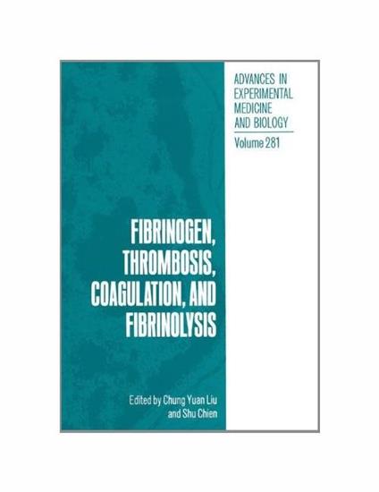 Fibrinogen, Thrombosis, Coagulation and Fibrinolysis - Chung Yuan Liu - copertina