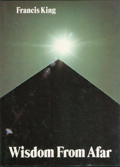 Wisdom From Afar - Francis King - copertina