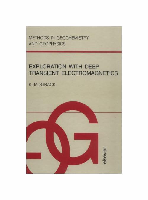 Exploration With Deep Transient Electromagnetics/Book and Disk - copertina