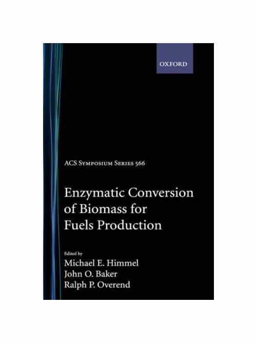 Enzymatic Conversion of Biomass for Fuels Production - copertina