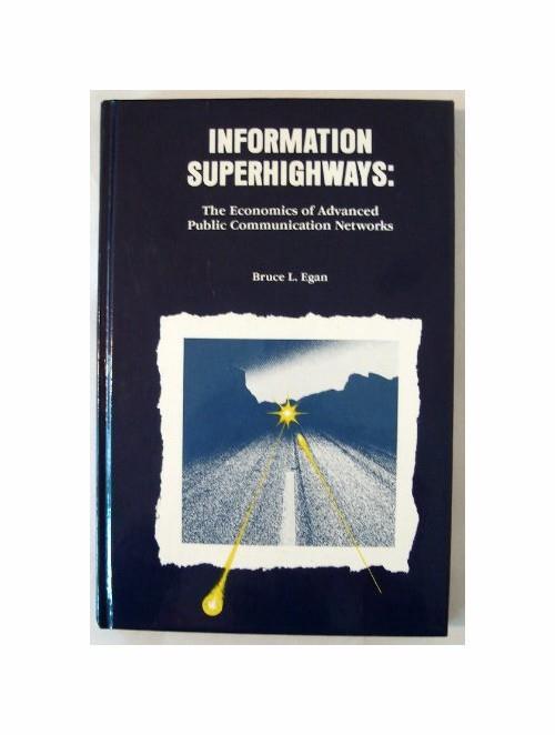 Information Superhighways - Bruce L. Egan - copertina