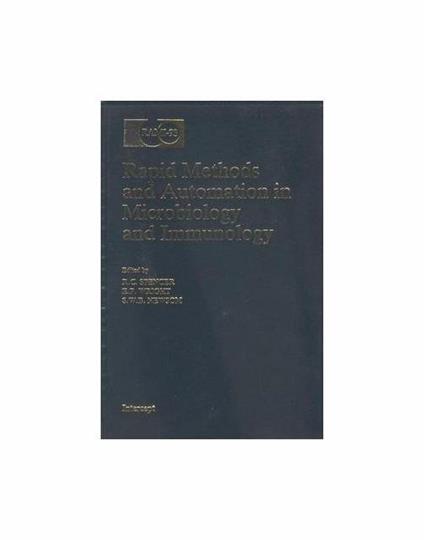 Rapid Methods and Automation in Microbiology and Immunology: Tomorrow'S Techniques - copertina