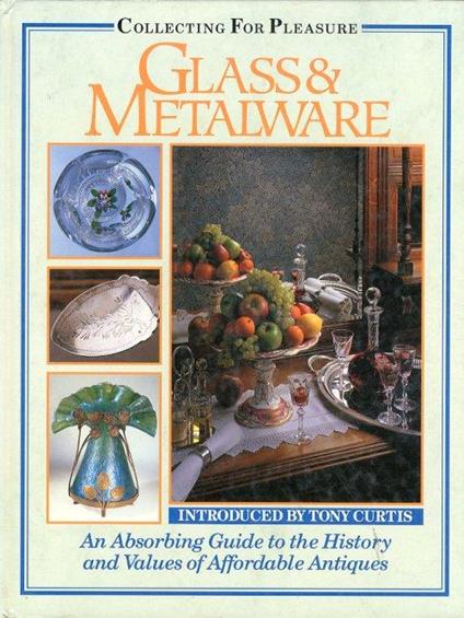 Glass & Metalware - Gordon. Hall, Dorothea Robertson - copertina