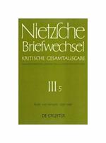 Briefe Von Friedrich Nietzsche Januar 1887 - Januar 1889