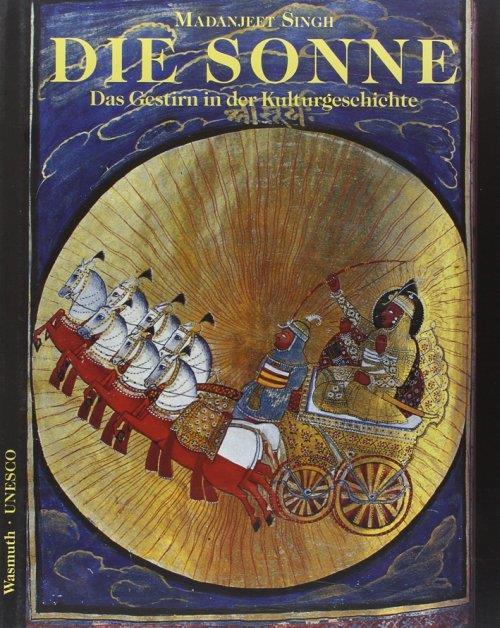 Die Sonne. Das Gestirn in Der Kulturgeschichte - copertina