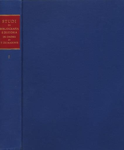 Studi di Bibliografia e di Storia in onore di Tammaro De Marinis - copertina