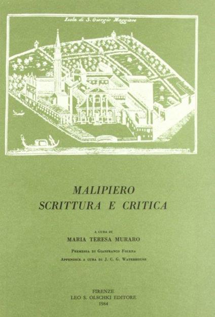 Malipiero. Scrittura e critica. Atti del Convegno in occasione del centenario della nascita (Venezia-Asolo, 24-25 settembre 1982) - copertina