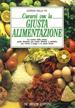 Curarsi con la giusta alimentazione
