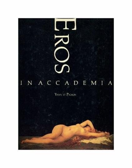 Eros in Accademia - Yann Le Pichon - copertina