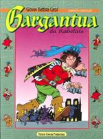 Gargantua. Da Rabelais