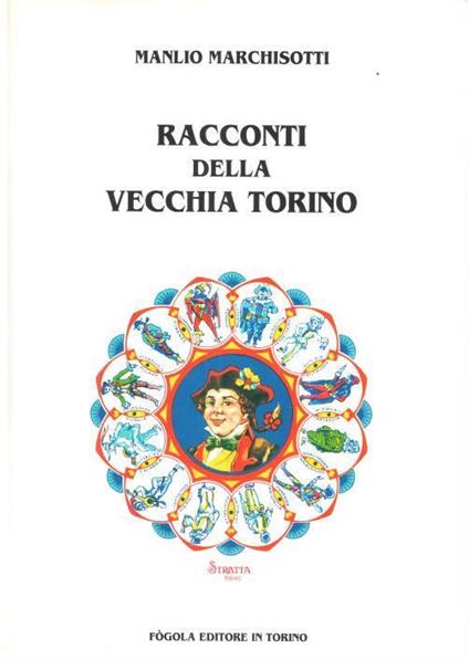 Racconti della vecchia Torino - Manlio Marchisotti - copertina