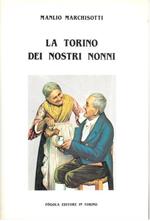 La Torino dei nostri nonni