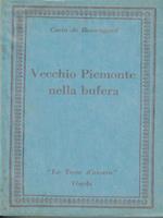Vecchio Piemonte nella bufera