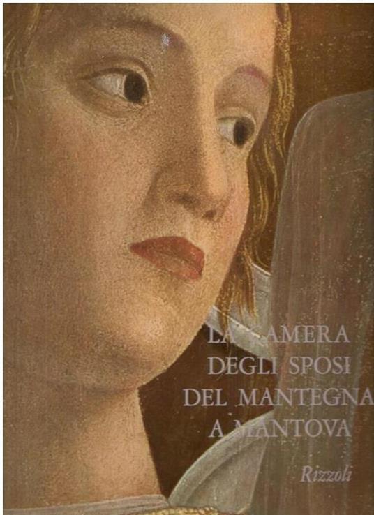 La Camera degli sposi del Mantegna a Mantova - Luigi Coletti - copertina