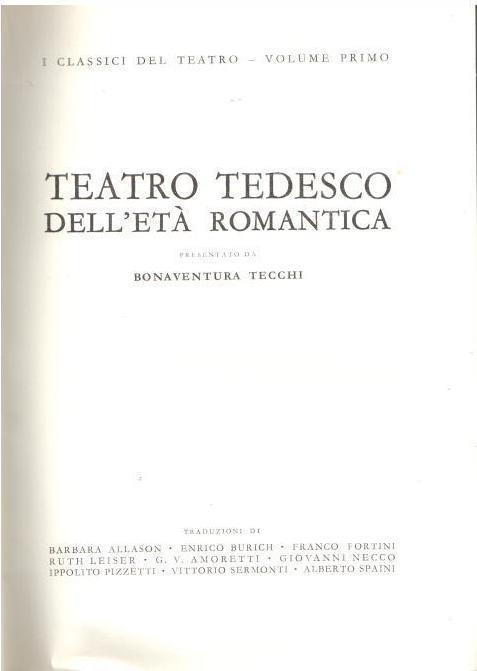 Teatro tedesco dell'età romantica - Bonaventura Tecchi - copertina