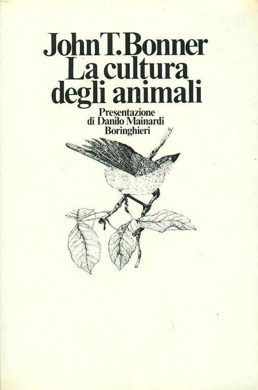 La Cultura degli animali - John Tyler Bonner - copertina