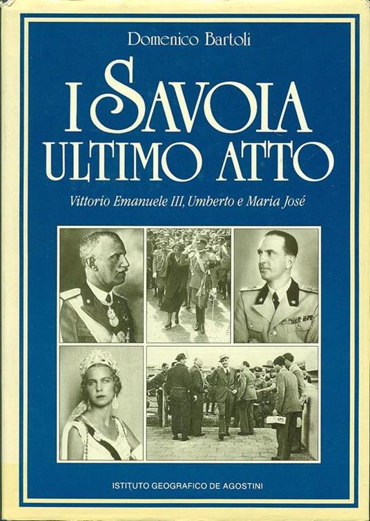I Savoia Ultimo Atto - Domenico Bartoli - copertina