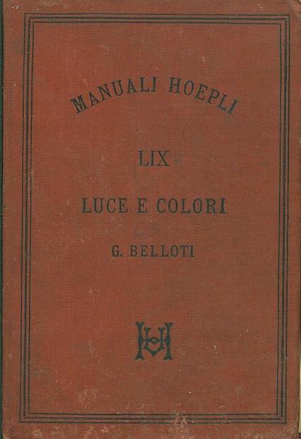 Luce e colori - G. Belloti - copertina
