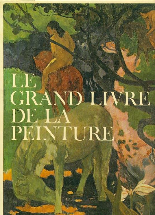 Le Grand livre de la peinture. 2 Voll. -   - copertina