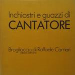 Inchiostri e guazzi di Cantatore