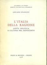 L' Italia della ragione. Lotta politica e cultura nel Novecento