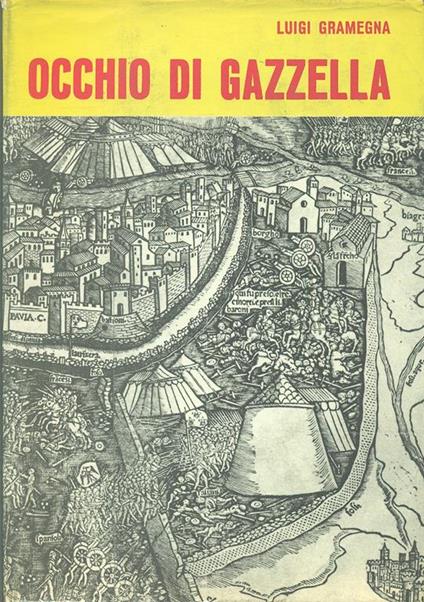 Occhio di gazzella - Luigi Gramegna - copertina