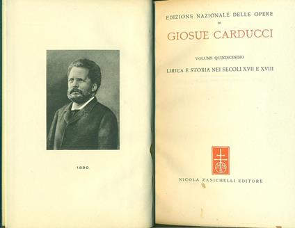 Edizione Nazionale delle opere di Giosue Carducci Vol. XV. Lirica e storia nei secoli XVII e XVIII - Giosuè Carducci - copertina