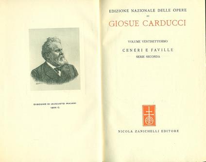 Edizione Nazionale delle opere di Giosue Carducci Vol. XXVII. Ceneri e faville. Serie seconda - Giosuè Carducci - copertina