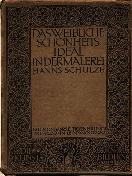 Das Weibliche schonheits ideal in der malerei - Hans G. Schulze - copertina