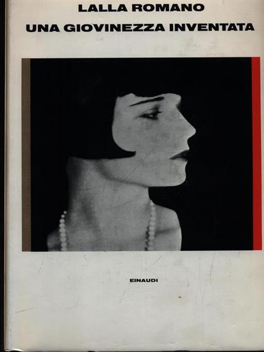 Una giovinezza inventata - Lalla Romano - copertina