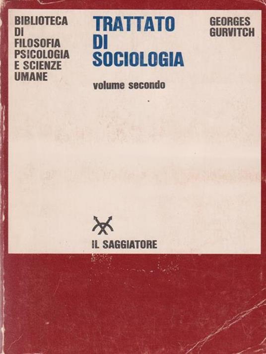 Trattato Di Sociologia Vol. Ii - Georges Gurvitch - copertina