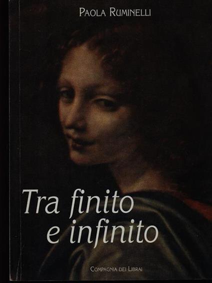 Tra Finito E Infinito Di: Ruminelli, Paola - copertina