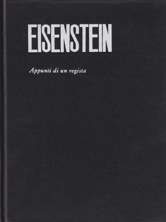 Appunti Di Un Regista Di: Eisenstein - copertina