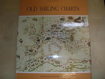 Old Sailing Charts - Lucio Bozzano - copertina