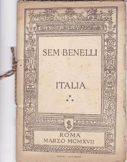Italia. Orazione detta la sera del 13 marzo del 1917 - Sem Benelli - copertina