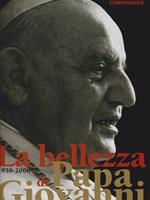 La Bellezza di Papa Giovanni 1958 - 2008