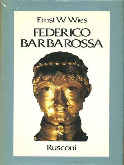 Federico Barbarossa - Ernst W. Wies - copertina
