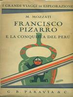 Francisco Pizzaro e la conquista del Peru