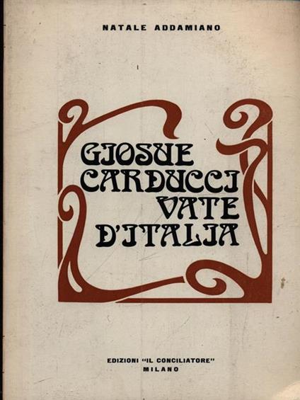 Giosuè Carducci vate d'Italia - Natale Addamiano - copertina