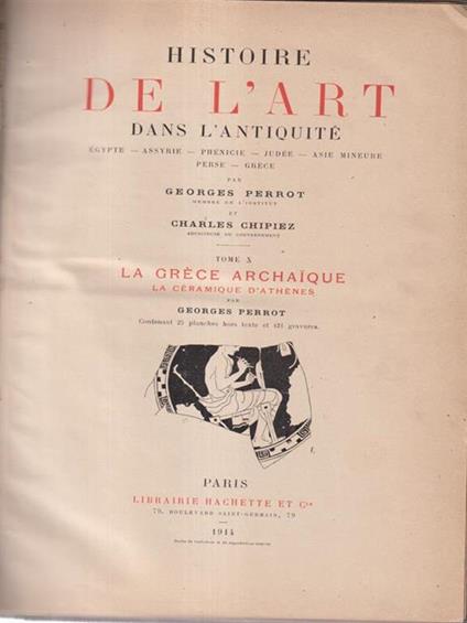 Histoire de l'Art. Grece Archaique - Georges Perrot - copertina