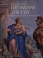 Inventare la realtà. Giuseppe Zocchi e la Toscana del Settecento