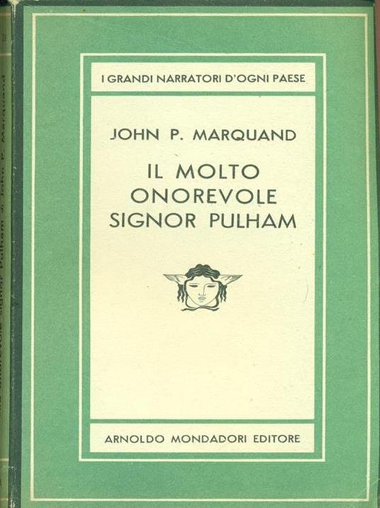 Il molto onorevole signor Pulham - John P. Marquand - copertina