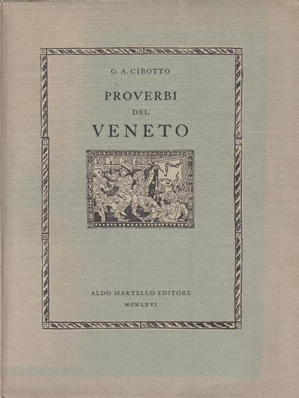 Proverbi del Veneto - G. A. Cibotto - copertina