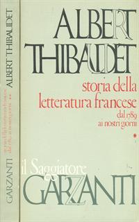 Storia della letteratura francese dal 1789 ai nostri giorni 2 vv