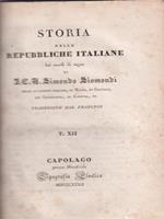 Storia delle Repubbliche Italiane dei secoli di mezzo XII