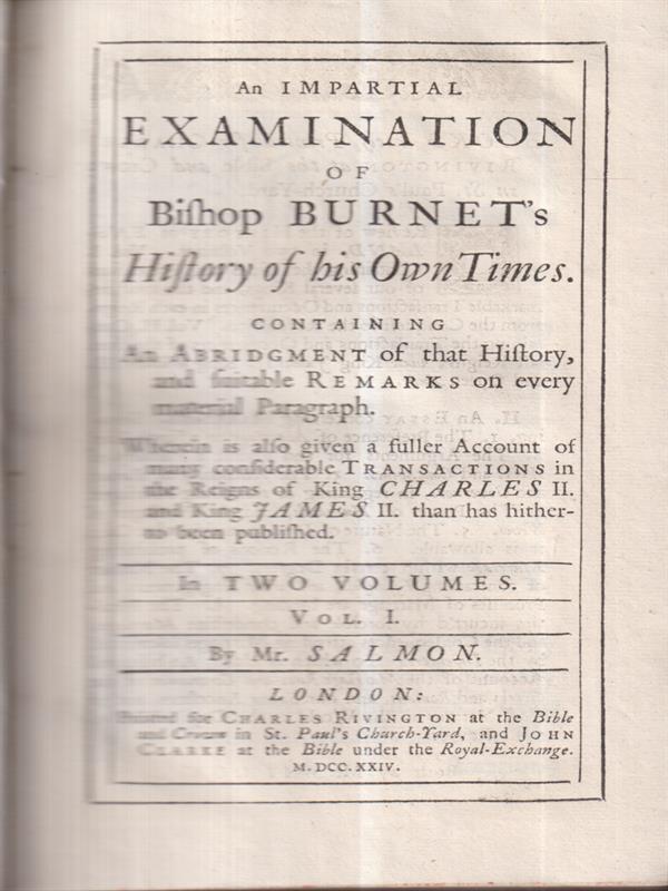 A Impartial Examination of Bishop Burnet's History of His Own Times