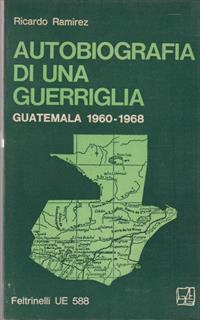 Autobiografia di una guerriglia